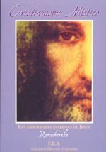 Cristianismo místico. Las enseñanzas internas de Jesús