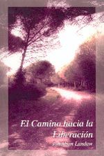 El camino hacia la liberación.