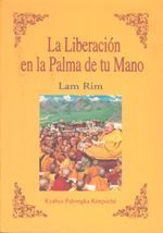 La liberación en la palma de tu mano. Lam rim
