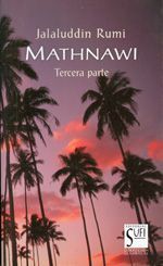 Mathnawi - tercera parte.