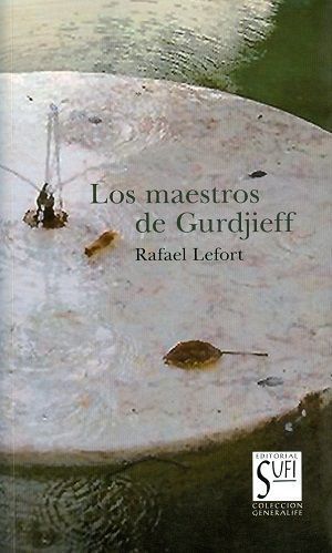 Los maestros de Gurdjieff.