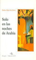 Sólo en las noches de Arabia.