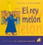 El rey melón.