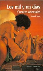 Los mil y un días - 2ª parte. Cuentos orientales