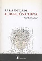 SABIDURÍA DE CURACIÓN CHINA, LA.