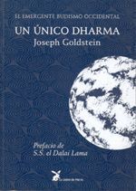 Un único dharma. El emergente budismo occidental