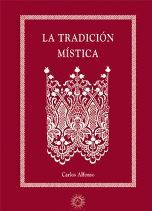 Tradición mística, La.