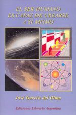 El ser humanno es capaz de crearse a sí mismo.