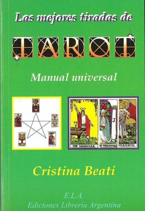 Las mejores tiradas de tarot. manual universal