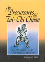 Los precursores del TaiI-Chi Chuan. La creación de un arte marcial interno