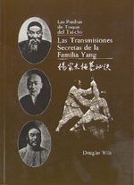 Las piedras del toque del tai-chi. Las transmisiones secretas de la familia Yang