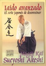 Iaido avanzado. El arte japonés de desenvainar