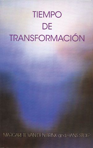Tiempo de transformación. A través de la oscuridad hacia la luz