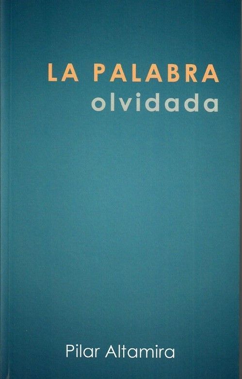La palabra olvidada.