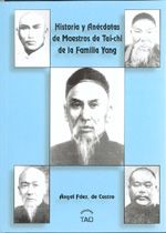Historia y anécdotas de maestros de tai-chi de la familia Yang.