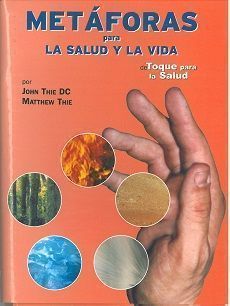 Metáforas para la salud y la vida. de Toque para la Salud