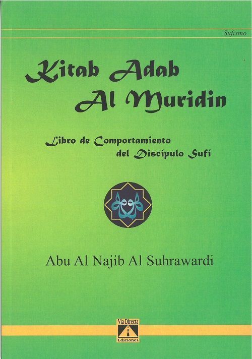 Kitab Adab Al Muridin. Libro de comportamiento del discípulo sufí