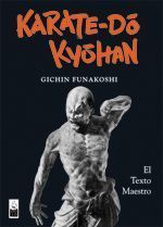 Karate-do kyohan (Rústica). El texto maestro