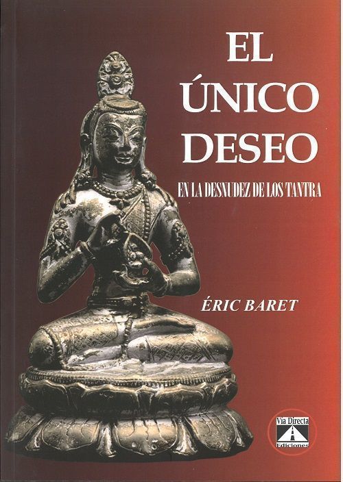 El único deseo. En la desnudez de los tantra
