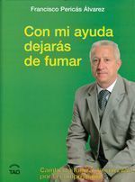 Con mi ayuda dejarás de fumar.