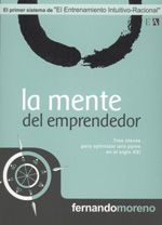 La mente del emprendedor. Tres claves para optimizar una pyme en el siglo XXI