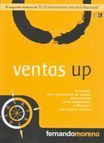 Ventas up. El sistema para incrementar las ventas, Diferenciarse de la competencia y fidelizar a sus mejores clientes