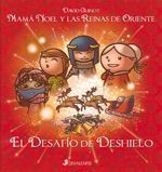 Mamá noel y las reinas de oriente. El desafío de deshielo