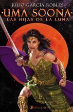 Uma soona. Las hijas de la luna