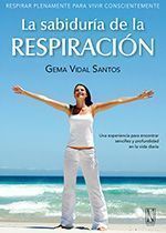 La Sabiduría de la Respiración.