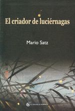 El criador de luciérnagas.