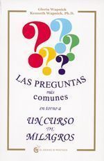 Las preguntas más comunes en torno a un cuso de milagros.