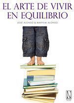 El arte de vivir en equilibrio.