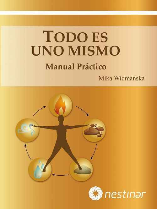 Todo es uno mismo. Manual práctico