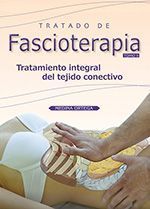 Tratado de Fascioterapia - Tomo 2. Tratamiento del tejido conectivo