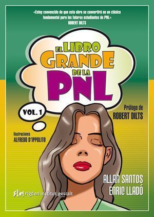 El libro grande de la PNL. Volumen 1
