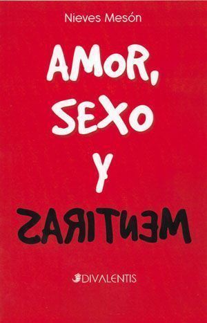 Amor, sexo y mentiras.