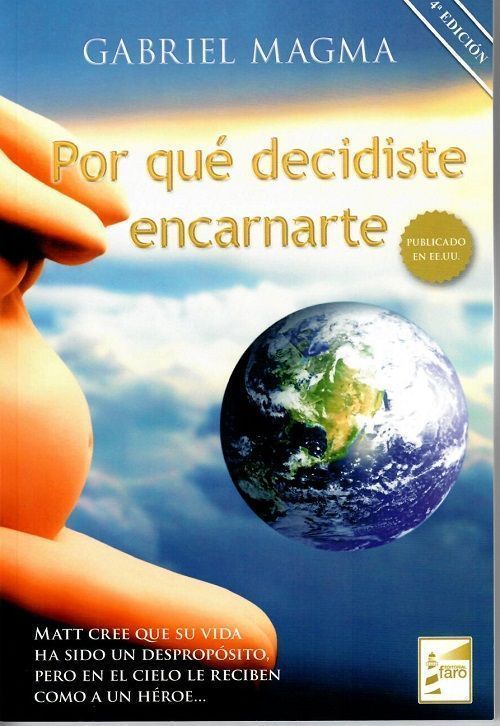 Por qué decidiste encarnarte.