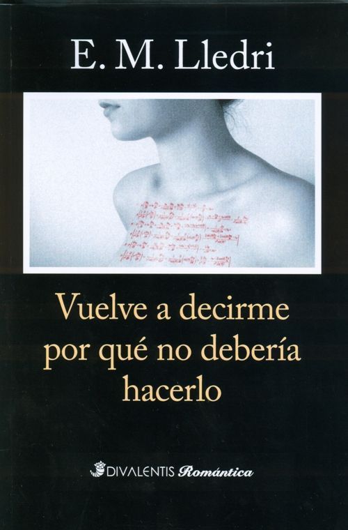 Vuelve a decirme por qué no debería hacerlo.