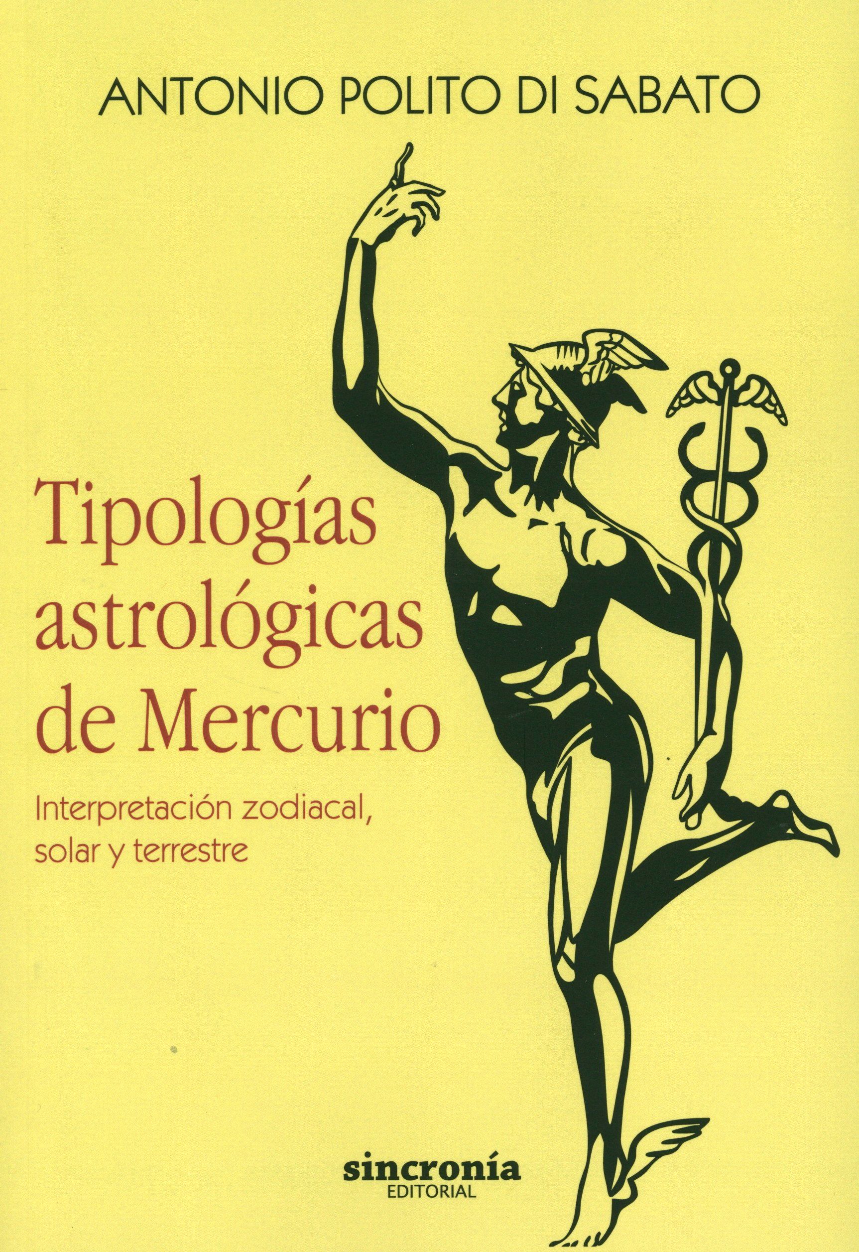 Tipologías astrológicas de Mercurio. Interpretación zodiacal, solar y terrestre