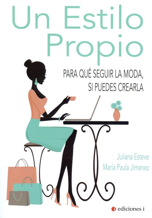 Un estilo propio. Para qué seguir la moda, si puedes crearla