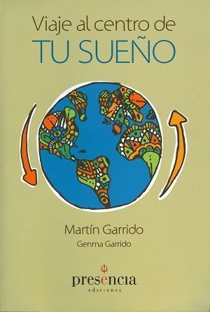 Viaje al centro de tu sueño.