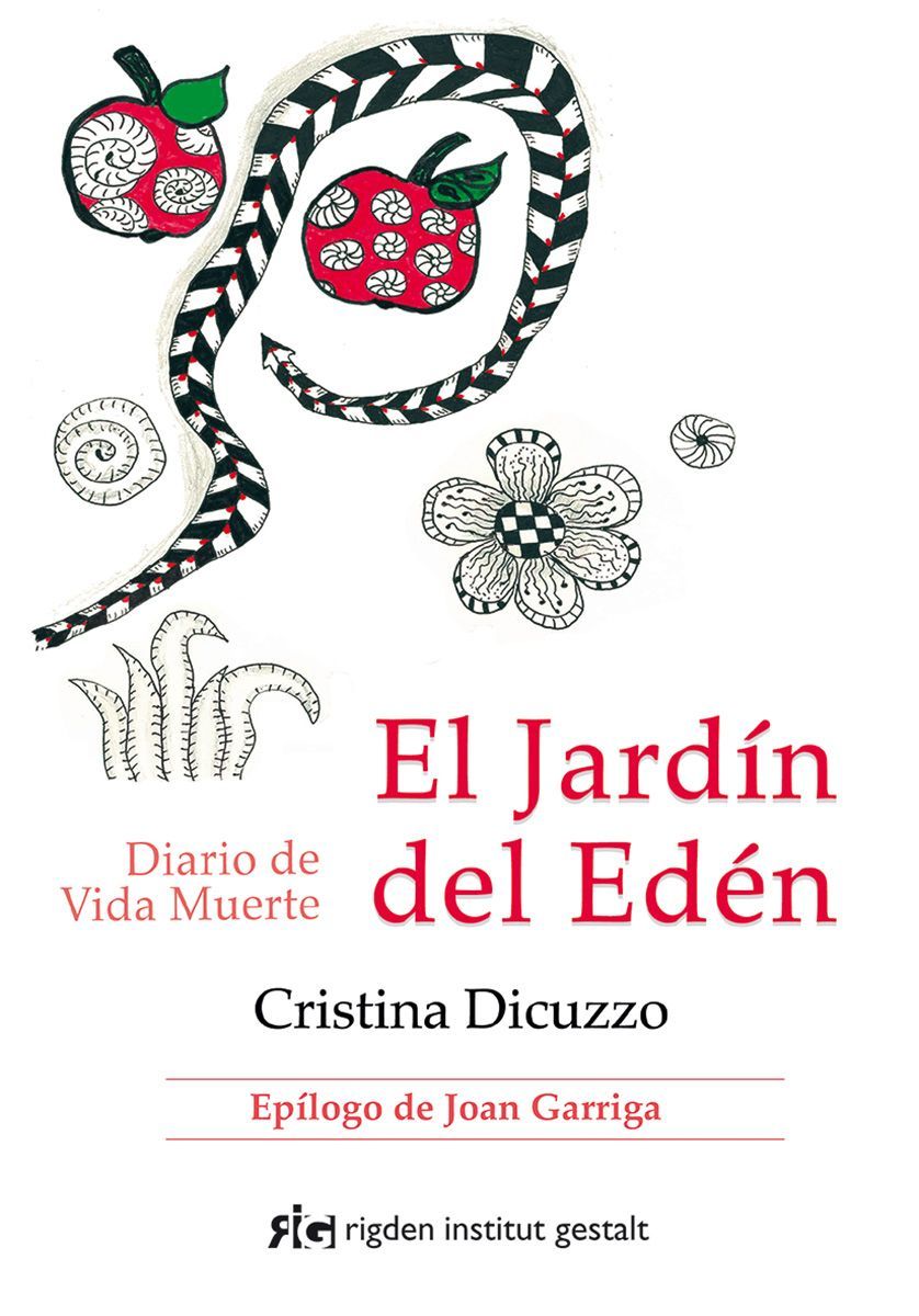 El jardín del Edén. Diario de Vida Muerte