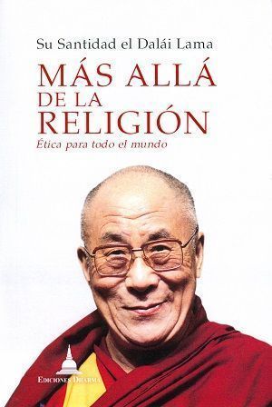 Más allá de la religión. Ética para todo el mundo