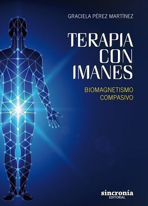 Terapia con Imanes. Biomagnetismo compasivo
