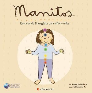 Manitos. Ejercicios de sintergética para niños y niñas