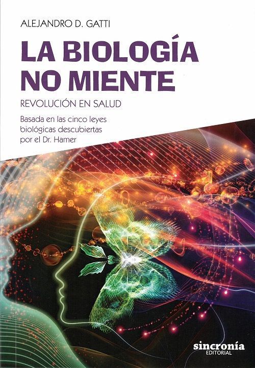 La biología no miente. Revolución en salud