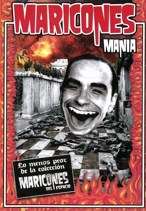 Maricones manía.