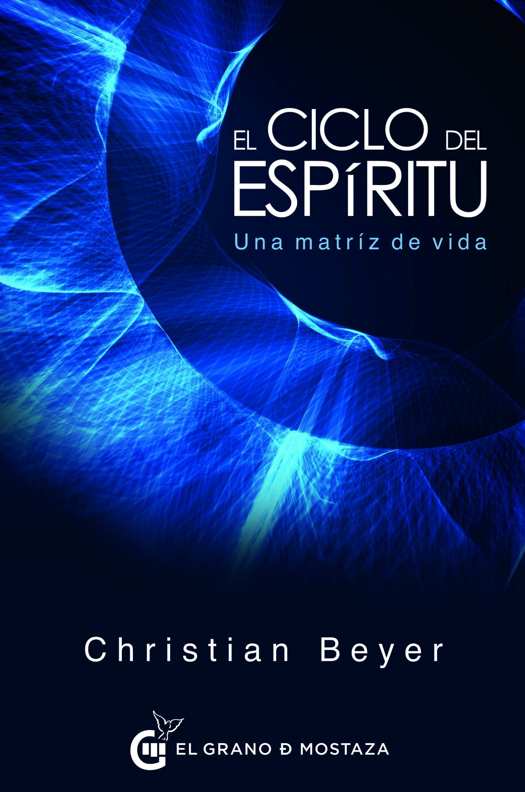 El ciclo del espíritu. Una matriz de vida