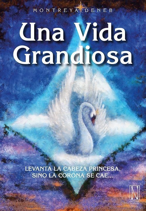 Una vida grandiosa. Levanta la cabeza princesa, sino la corona se cae ...