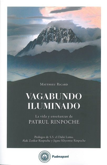 Vagabundo iluminado. La vida y enseñanzas de Patrul Rinpoche